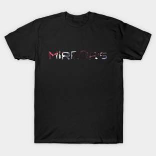 Mirror's T-Shirt